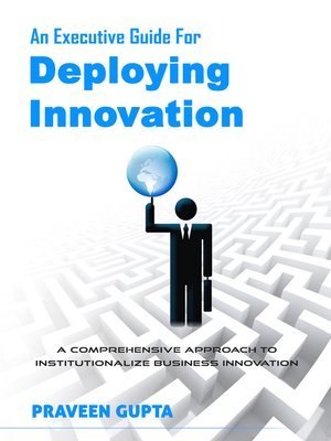 cover image of An Executive Guide for Deploying Innovation
